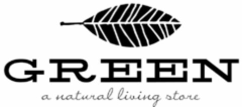 GREEN A NATURAL LIVING STORE Logo (USPTO, 03/09/2015)