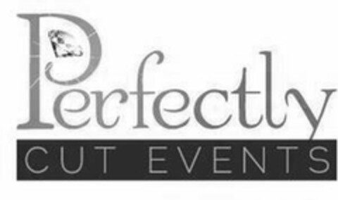 PERFECTLY CUT EVENTS Logo (USPTO, 06/06/2011)