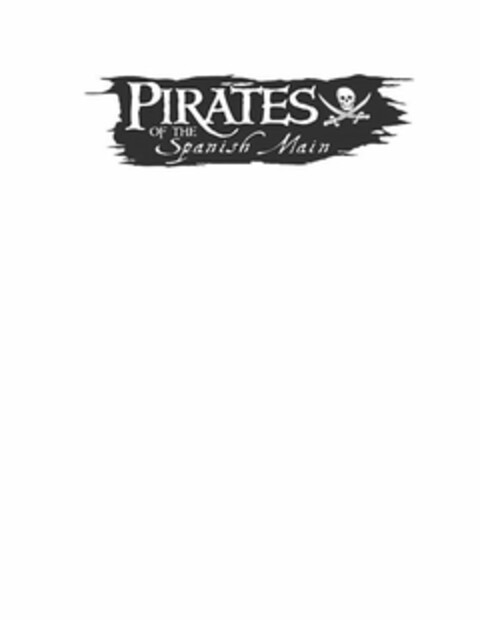 PIRATES OF THE SPANISH MAIN Logo (USPTO, 12/22/2011)