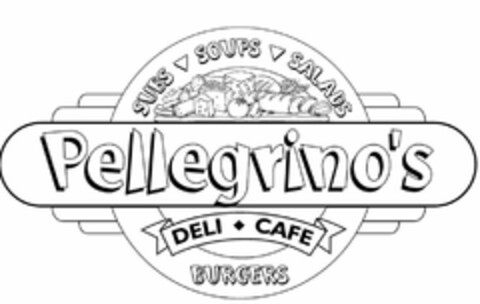 PELLEGRINO'S DELI CAFE SUBS SOUPS SALADS BURGERS Logo (USPTO, 29.01.2014)