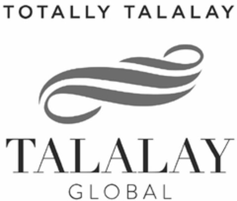 TOTALLY TALALAY TALALAY GLOBAL Logo (USPTO, 11/03/2016)