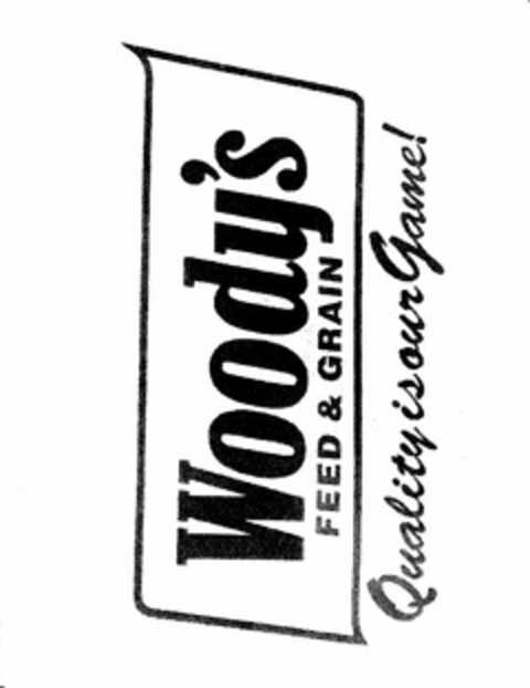 WOODY'S FEED & GRAIN QUALITY IS OUR GAME! Logo (USPTO, 24.05.2018)