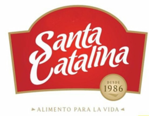 SANTA CATALINA DESDE 1986 ALIMENTO PARA LA VIDA Logo (USPTO, 05/03/2019)