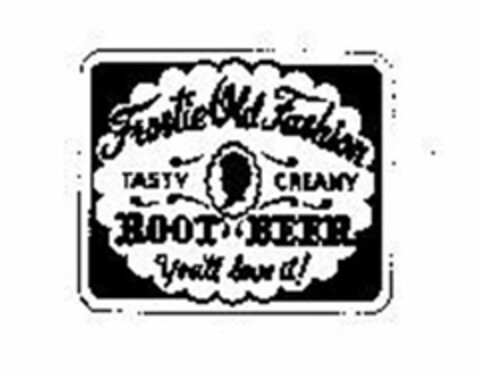FROSTIE OLD FASHION TASTY CREAMY ROOT BEER YOU'LL LOVE IT! Logo (USPTO, 28.06.2011)