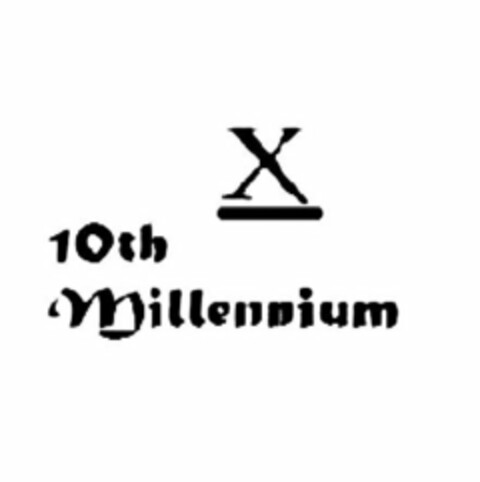 X 10TH MILLENNIUM Logo (USPTO, 27.06.2013)