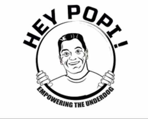 HEY POPI! EMPOWERING THE UNDERDOG Logo (USPTO, 31.10.2014)