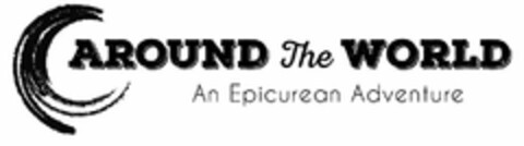 AROUND THE WORLD AN EPICUREAN ADVENTURE Logo (USPTO, 23.01.2015)