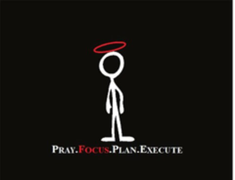 PRAY.FOCUS.PLAN.EXECUTE Logo (USPTO, 23.01.2016)