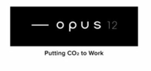 OPUS 12 PUTTING CO2 TO WORK Logo (USPTO, 13.02.2018)