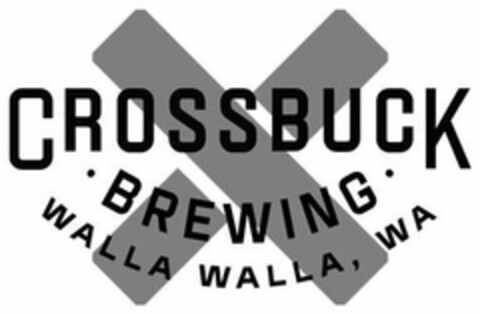 X CROSSBUCK · BREWING · WALLA WALLA, WA Logo (USPTO, 29.03.2018)