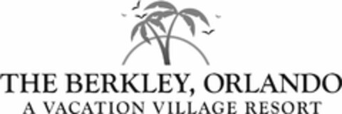 THE BERKLEY, ORLANDO A VACATION VILLAGERESORT Logo (USPTO, 10.07.2018)