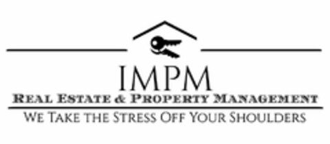 IMPM REAL ESTATE & PROPERTY MANAGEMENT WE TAKE THE STRESS OFF YOUR SHOULDERS Logo (USPTO, 18.08.2020)