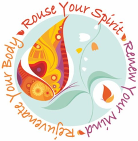 ROUSE YOUR SPIRIT RENEW YOUR MIND REJUVENATE YOUR BODY Logo (USPTO, 07/20/2009)