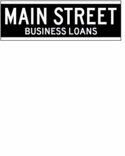 MAIN STREET BUSINESS LOANS Logo (USPTO, 08/09/2011)