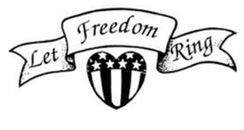 LET FREEDOM RING Logo (USPTO, 03.07.2012)