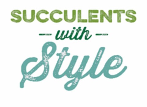 SUCCULENTS WITH STYLE Logo (USPTO, 02.09.2016)