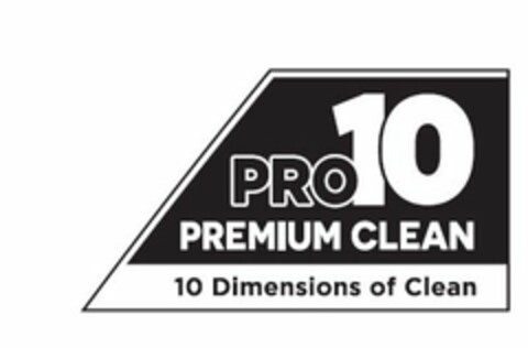 PRO10 PREMIUM CLEAN 10 DIMENSIONS OF CLEAN Logo (USPTO, 23.09.2016)