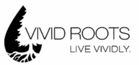 VIVID ROOTS LIVE VIVIDLY. Logo (USPTO, 22.04.2015)