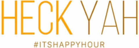 HECK YAH #ITSHAPPYHOUR Logo (USPTO, 14.12.2016)