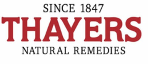 SINCE 1847 THAYERS NATURAL REMEDIES Logo (USPTO, 28.08.2018)