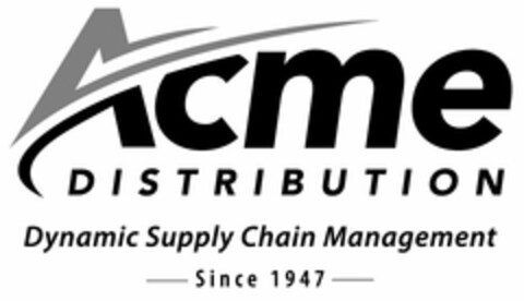 ACME DISTRIBUTION DYNAMIC SUPPLY CHAIN MANAGEMENT SINCE 1947 Logo (USPTO, 18.10.2018)