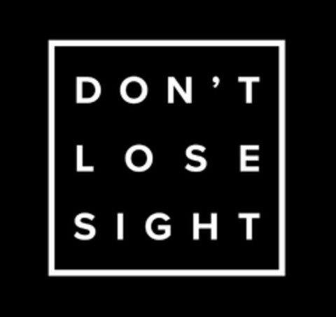 DON'T LOSE SIGHT Logo (USPTO, 12.08.2020)