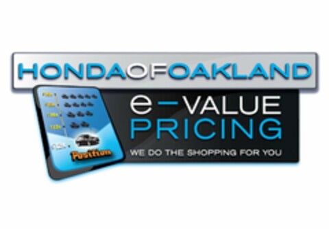 HONDAOFOAKLAND E-VALUE PRICING WE DO THE SHOPPING FOR YOU Logo (USPTO, 05.05.2010)