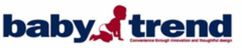 BABY TREND CONVENIENCE THROUGH INNOVATION AND THOUGHTFUL DESIGN Logo (USPTO, 30.07.2010)