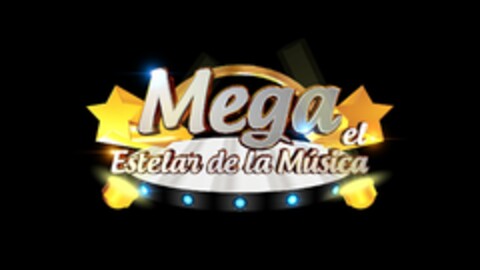 MEGA EL ESTELAR DE LA MUSICA Logo (USPTO, 23.01.2014)