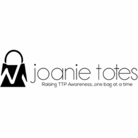 JOANIE TOTES RAISING TTP AWARENESS...ONE BAG AT A TIME Logo (USPTO, 10.04.2014)