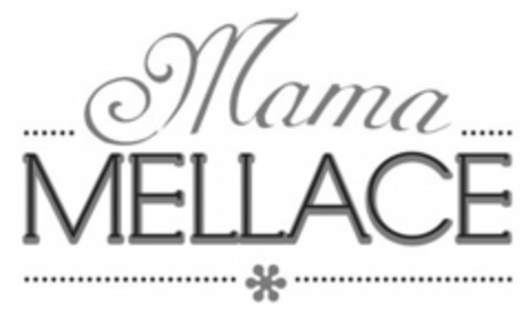 MAMA MELLACE Logo (USPTO, 02.10.2015)