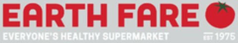 EARTH FARE EVERYONE'S HEALTHY SUPERMARKET EST 1975 Logo (USPTO, 07/19/2018)