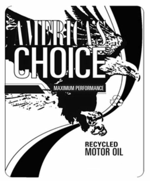 AMERICA'S CHOICE MAXIMUM PERFORMANCE RECYCLED MOTOR OIL Logo (USPTO, 18.08.2009)