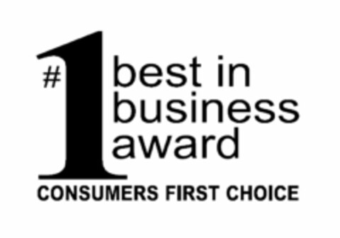 #1 BEST IN BUSINESS AWARD CONSUMERS FIRST CHOICE Logo (USPTO, 12.01.2011)