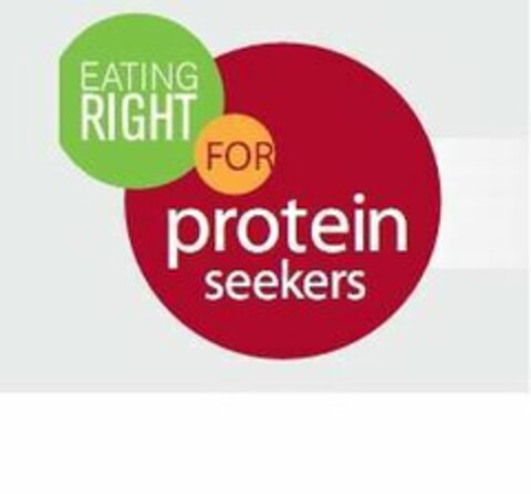EATING RIGHT FOR PROTEIN SEEKERS Logo (USPTO, 25.04.2013)
