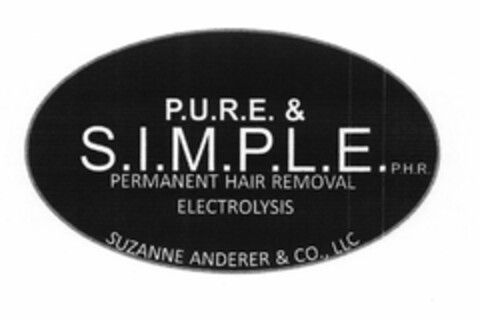 P.U.R.E. & S.I.M.P.L.E. P.H.R. PERMANENT HAIR REMOVAL ELECTROLYSIS SUZANNE ANDERER & CO., LLC Logo (USPTO, 07.08.2018)