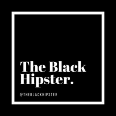 THE BLACK HIPSTER. @THEBLACKHIPSTER Logo (USPTO, 01/13/2019)