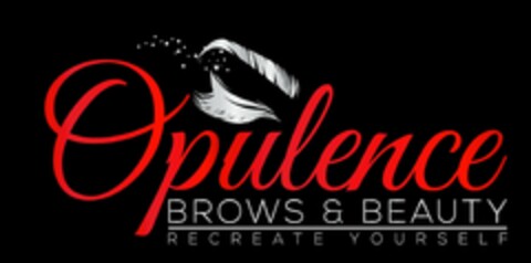 OPULENCE BROWS & BEAUTY RECREATE YOURSELF Logo (USPTO, 19.07.2019)