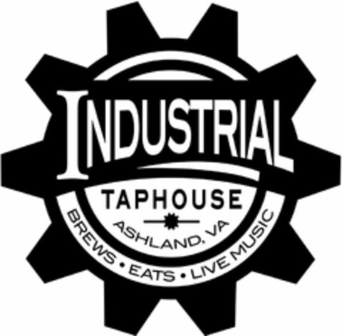 INDUSTRIAL TAPHOUSE ASHLAND, VA BREWS · EATS · LIVE MUSIC Logo (USPTO, 07/16/2020)