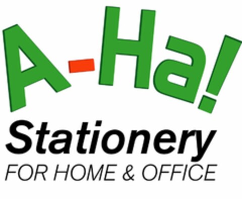 A-HA STATIONERY FOR HOME & OFFICE Logo (USPTO, 10/08/2009)