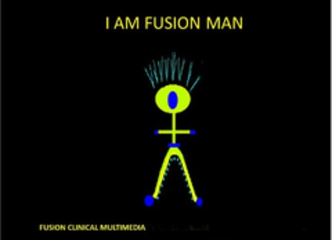 I AM FUSION MAN FUSION CLINICAL MULTIMEDIA Logo (USPTO, 02/13/2015)