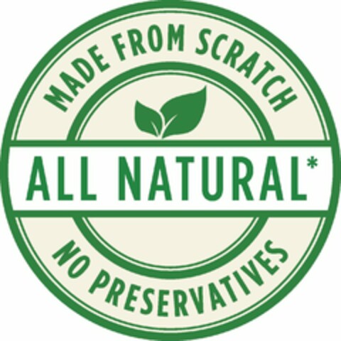 MADE FROM SCRATCH ALL NATURAL* NO PRESERATIVES Logo (USPTO, 31.03.2016)