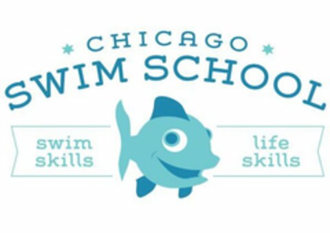 CHICAGO SWIM SCHOOL SWIM SKILLS LIFE SKILLS Logo (USPTO, 06.07.2019)