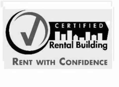 CERTIFIED RENTAL BUILDING RENT WITH CONFIDENCE Logo (USPTO, 06/09/2009)