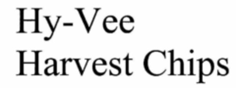 HY-VEE HARVEST CHIPS Logo (USPTO, 08/06/2009)