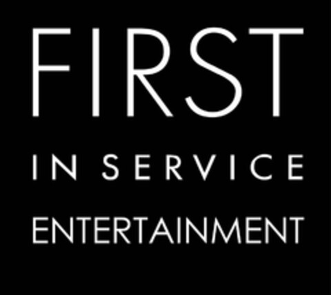 FIRST IN SERVICE ENTERTAINMENT Logo (USPTO, 01/25/2013)