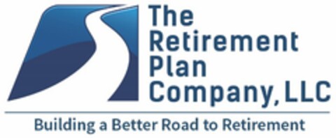 THE RETIREMENT PLAN COMPANY, LLC BUILDING A BETTER ROAD TO RETIREMENT Logo (USPTO, 05.05.2015)