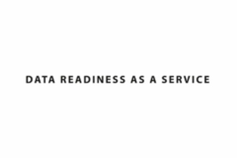 DATA READINESS AS A SERVICE Logo (USPTO, 05/11/2015)