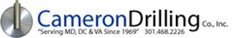 CAMERON DRILLING CO., INC. "SERVING MD,DC & VA SINCE 1969" 301.468.2226 Logo (USPTO, 30.03.2016)