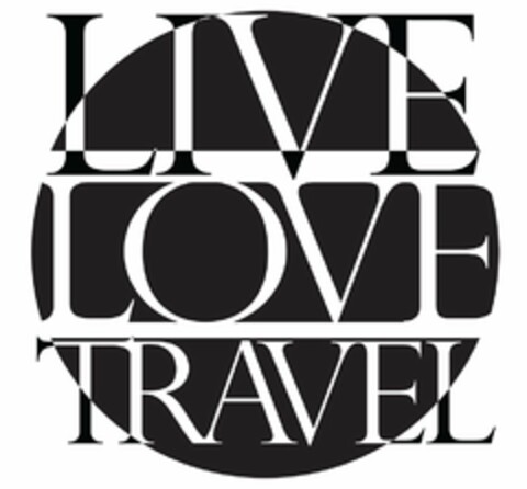 LIVE LOVE TRAVEL Logo (USPTO, 20.06.2016)